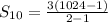 S_{10} = \frac{3(1024-1)}{2-1}