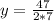 y=\frac{47}{2*7}