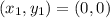 (x_1,y_1) = (0,0)