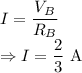 I=\dfrac{V_B}{R_B}\\\Rightarrow I=\dfrac{2}{3}\ \text{A}