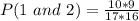 P(1\ and\ 2) = \frac{10*9}{17*16}