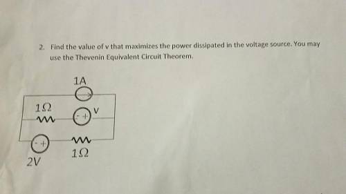 Find the value of v [v] that maximizes the power dissipated in the voltage source. You may use the T