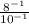 \frac{8^{-1} }{10^{-1} }