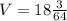 V = 18\frac{3}{64}