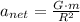 a_{net} = \frac{G\cdot m}{R^{2}}