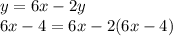 y=6x-2y\\6x-4=6x-2(6x-4)