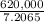 \frac{620,000}{7.2065}