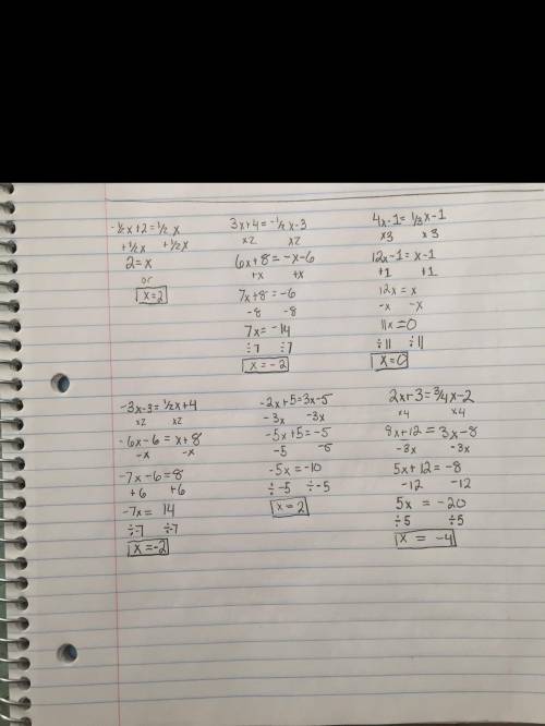 Solve -1/2x+2=1/2 x Algebraically

solve 3x+4=-1/2x-3 Algebraically
solve 4x-1=-1/3x-1 Algebraically
