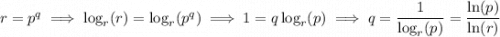 r=p^q\implies \log_r(r)=\log_r(p^q)\implies 1=q\log_r(p)\implies q=\dfrac1{\log_r(p)}=\dfrac{\ln(p)}{\ln(r)}