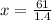 x = \frac{61}{1.4}