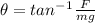 \theta=tan^-^1\frac{F}{mg}