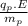 \frac{q_{p}.E }{m_{p} }