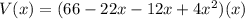 V(x) = (66-22x-12x+4x^2)(x)