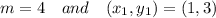 m=4 \ \ \ and \ \ \ (x_1, y_1) = (1, 3)