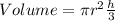 Volume=\pi r^2\frac{h}{3}