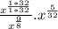  \frac{x^\frac{1*32}{1*32}}{x^{\frac{9}{8}}}     .{x^{\frac{5}{32}}}  