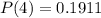 P(4) = 0.1911