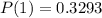 P(1) = 0.3293