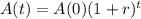 A(t) = A(0)(1+r)^{t}