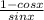 \frac{1-cosx}{sinx}