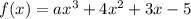 f(x)=ax^3+4x^2+3x-5