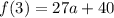 f(3)=27a+40