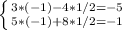 \left \{ {{3*(-1)-4*1/2=-5} \atop {5*(-1)+8*1/2=-1}} \right.