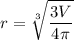 \displaystyle r=\sqrt[3]{\frac{3V}{4\pi}}