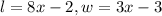 l = 8x - 2, w = 3x - 3