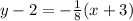 y-2=-\frac{1}{8} (x+3)