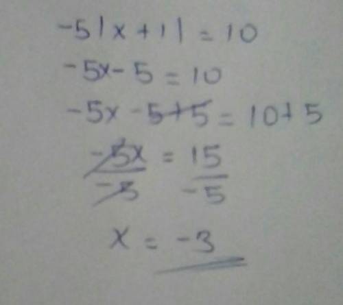 Solve for x: −5|x + 1| = 10