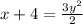 x+4=\frac{3y^2}{2}