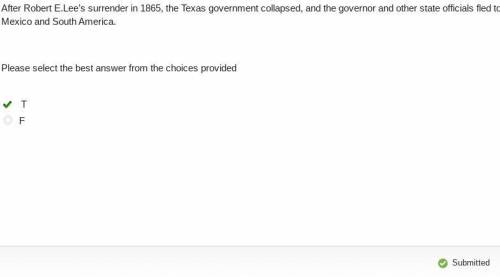 After Robert E.Lee’s surrender in 1865, the Texas government collapsed, and the governor and other s