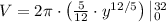V = 2\pi\cdot \left(\frac{5}{12}\cdot y^{12/5}\right)\left|_{0}^{32}
