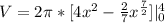 V = 2\pi  * [{4x^2 - \frac{2}{7}x^{\frac{7}{2}}]\vert^4_0