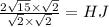 \frac{2\sqrt{15}\times \sqrt{2}}{\sqrt{2}\times \sqrt{2}}=HJ