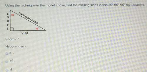 Using the technique in the model above, find the missing sides in this 30° 600-90 right triangle.lon