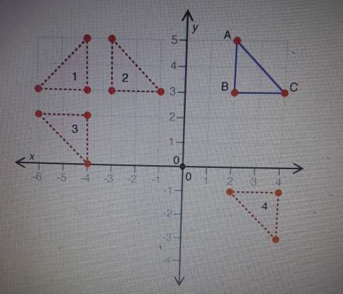 Iwill rate ! the figure shows triangle abc and some of its transformed images on a coord