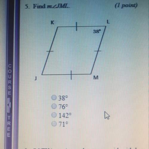 Find m a. 38 b. 76 c. 142 d. 71