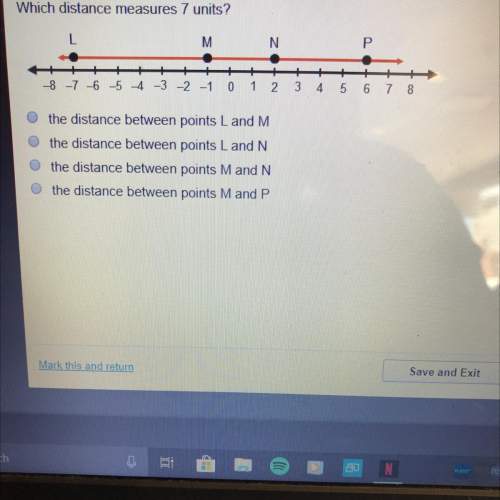 Which distance measures 7 units?  the distance between points land m. the di