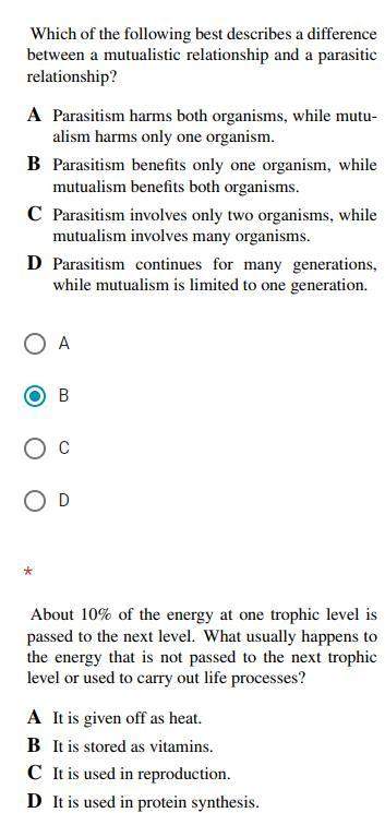 Which of the following best describes a difference between a mutualistic relationship and a parasiti