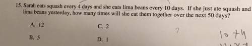 With 6th grade math! c is the right answer explain why