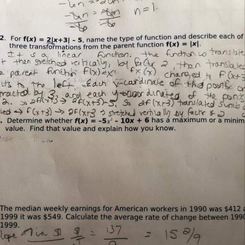 Determine whether f(x) = -5x2 - 10x + 6 has a maximum or a minimum value. find that value and