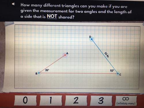 How many different triangles can you make if you are given the measurement for two angles and the le