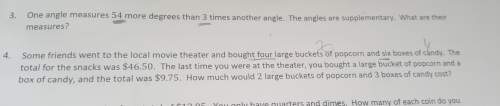 One angle measures 54 more degrees than 3 times another angle. the angles are supplementary. what ar