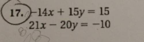 How do i solve the linear system -14x+15y=15 21x-20y=-10 using elimination