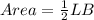 Area = \frac{1}{2} L B