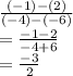 \frac{(-1)-(2)}{(-4)-(-6)}\\= \frac{-1-2}{-4+6}\\= \frac{-3}{2}
