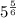 {5}^{ \frac{5}{6}}