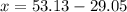 x =53.13\degree- 29.05\degree